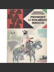 Pevnost u Solného brodu (Karavana, svazek 10) (dobrodružství, ilustrace Vladimír Kovařík) - náhled