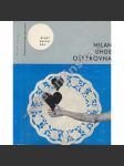 Ošetřovna (edice: Život kolem nás, sv. 17) [novela, satira, vojenství; obálka Hana Štěpánová] - náhled