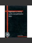 Tajemství a hříchy rytířů templářského řádu [templáři,křižáci ,Jeruzalém] - náhled