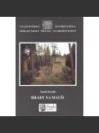 Hrady na Malši [= Vlastivědná knihovnička Společnosti přátel starožitností, svazek 15] Durdí [Velešín / Pořešín / Sokolčí / Louzek / Tichá ] - náhled