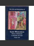 The Life and Martyrdom of St Wenceslas, Prince of Bohemia, in Historic Pictures - náhled