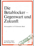 Die Betablocker - Gegenwart Zukunft - náhled