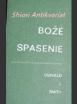 Božé spasenie - smith oswald j. - náhled