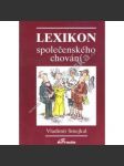 Lexikon společenského chování (společenské chování, etiketa; ilustrace a obálka Vladimír Renčín) - náhled