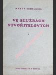 Ve službách stvořitelových - kniha pro katolické snoubence a manžely - schilgen hardy s.j. - náhled