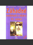 Záhadné osobnosti a objevy XX. století (edice: Esotera) [parapsychologie, mj. i UFO, aj] - náhled