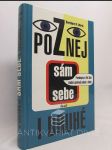 Poznej sám sebe i druhé: Povahopis a řeč těla, umění správně jednat s lidmi - náhled