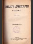 Řemeslnictvo a živnosti XVI. věku v Čechách  (1526-1620) - náhled