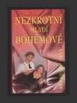 Nezkrotní mladí bohémové - náhled