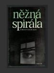 Něžná spirála - náhled