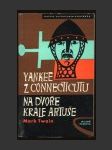 Yankee z Connecticutu na dvoře krále Artuše - náhled