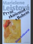 První zkušenost s bohem - leistová marielene - náhled