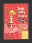 Deník matky na pokraji šílenství - náhled