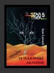 Star trek 5 - Vraždy ve Vulkánské akademii - náhled