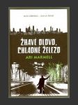 Žhavé olovo, chladné železo - náhled