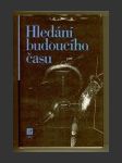 Hledání budoucího času - náhled