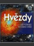 Hvězdy - Od vzniku k černé díře - náhled