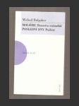 Molière /bratrstvo svatoušků/, poslední dny /puškin/ - náhled