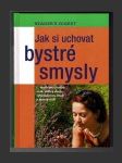 Jak si uchovat bystré smysly - náhled