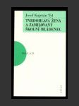 Tvrdohlavá žena a zamilovaný školní mládenec - náhled