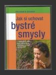 Jak si uchovat bystré smysly - náhled