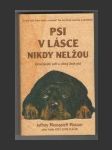 Psi v lásce nikdy nelžou - náhled