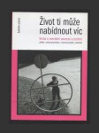 Život ti může nabídnout víc: Kniha o mentální anorexii a bulimii - náhled