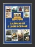 100 největších zajímavostí o lodní dopravě - náhled