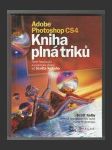 Adobe Photoshop CS4 : kniha plná triků - náhled