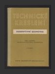 Technické kreslení - Deskriptivní geometrie pro I. ročník průmyslových škol stavebních - náhled