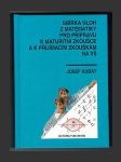 Sbírka úloh z matematiky pro přípravu k maturitní zkoušce a k přijímacím zkouškám na VŠ - náhled