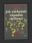 Jak zachránit západní civilizaci - náhled