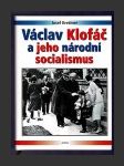 Václav Klofáč a jeho národní socialismus - náhled