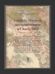 Tomáš G. Masaryk, neomodernismus a Charta 2012 - náhled