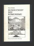 Budoucnost bez komunismu - náhled