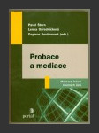 Probace a mediace: Možnosti řešení trestných činů - náhled