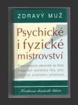 Zdravý muž - Psychické i fyzické mistrovství - náhled