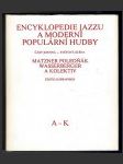 Encyklopedie jazzu a moderní populární hudby II. Část jmenná - světová scéna. A-K - náhled