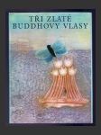 Tři zlaté buddhovy vlasy - náhled