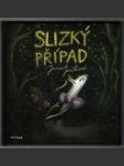 Slizký případ - náhled