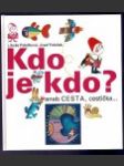 Kdo je kdo? aneb Cesta, cestička... - náhled