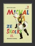 Michal ze školky II. (Michalův koníček) - náhled