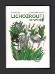 Lichožrouti se vracejí - náhled