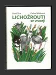 Lichožrouti se vracejí - náhled