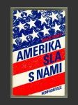 Amerika šla s námi - náhled