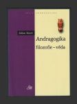 Andragogika: Filozofie - věda - náhled