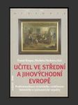 Učitel ve střední a jihovýchodní Evropě - náhled