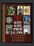 Kdy, kde, proč a jak se to stalo v českých dějinách - náhled