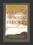 Vytoužené dávnověké pahorky - náhled