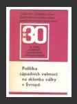 Politika západních velmocí na sklonku války v Evropě - náhled